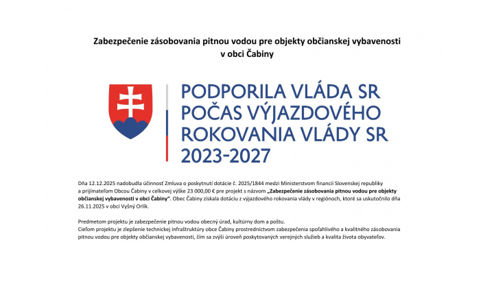 Zabezpečenie zásobovania pitnou vodou pre objekty občianskej vybavenosti v obci Čabiny
